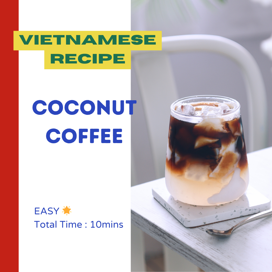 Vietnamese Coconut Coffee Recipe - EASY ⭐️