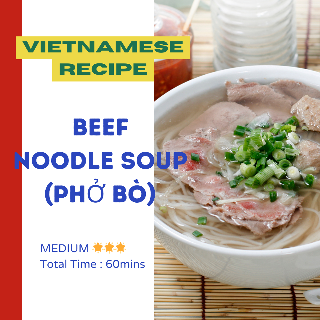 Quick Vietnamese Beef Noodle Soup (Phở Bò) Recipe - MEDIUM ⭐️⭐️⭐️