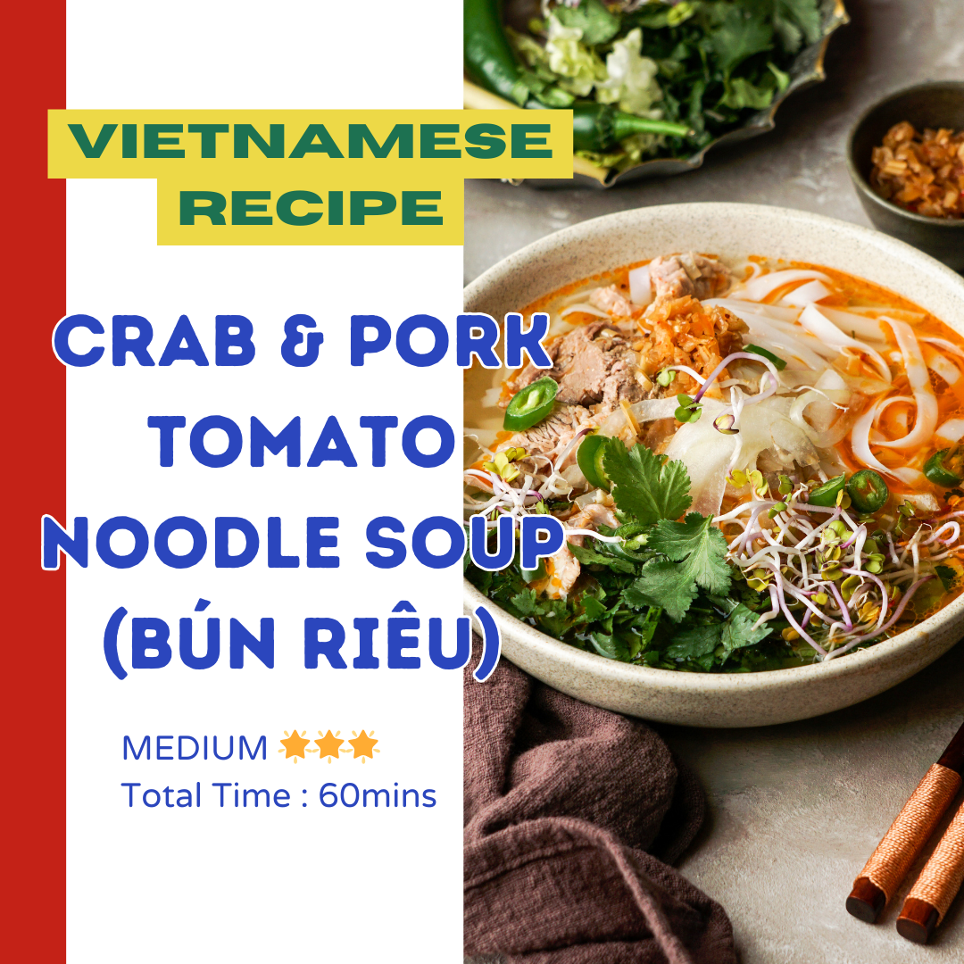 Vietnamese Crab Tomato Noodle Soup (Bún Riêu) Recipe - MEDIUM ⭐️⭐️⭐️