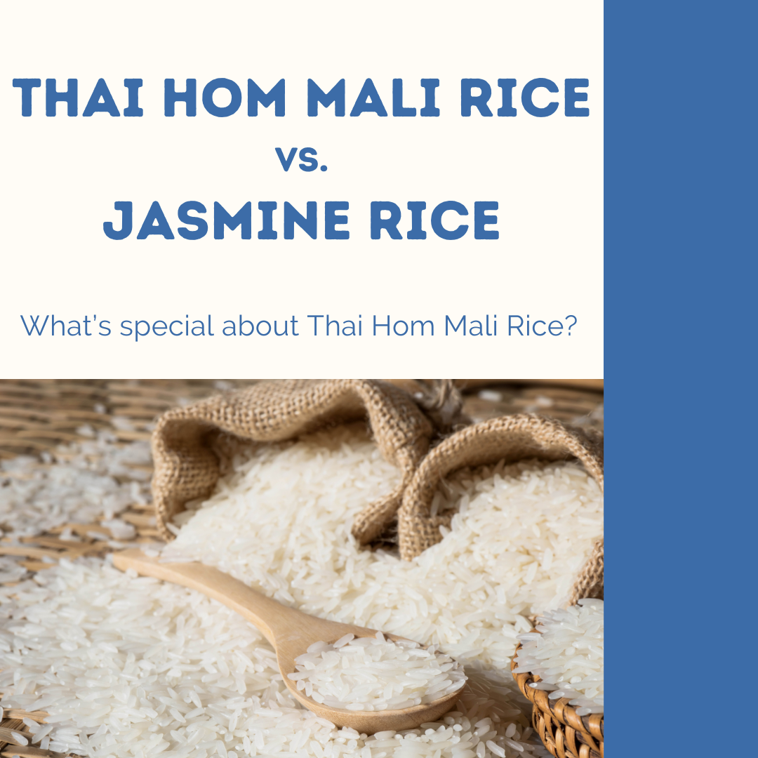 Thai Hom Mali Rice vs. Jasmine Rice